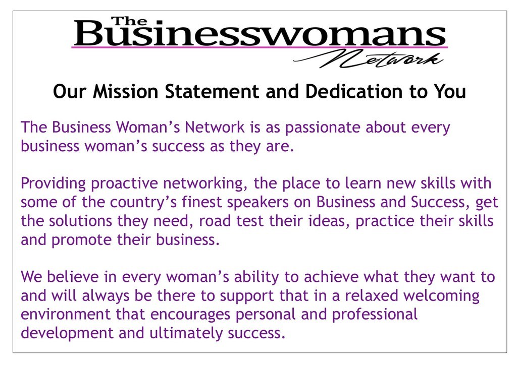 The BWN networking mission statement to women in business essex herts suffolk london norfolk cambs